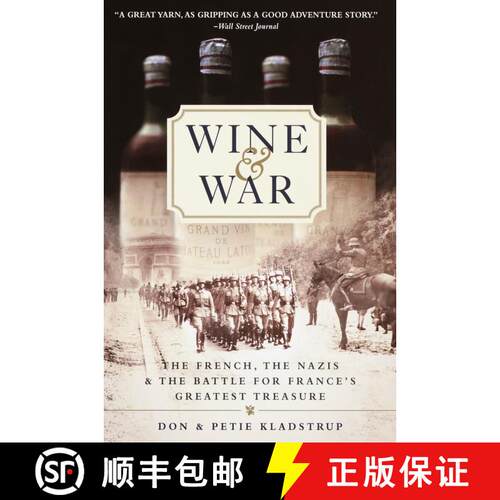 【3-4周达】Wine and War: The French, the Nazis, and the Battle for France's Greatest Treasure [9780767904483]
