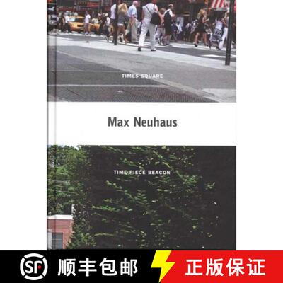 【3-4周达】Max Neuhaus: Times Square, Time Piece Beacon [9780300151671]