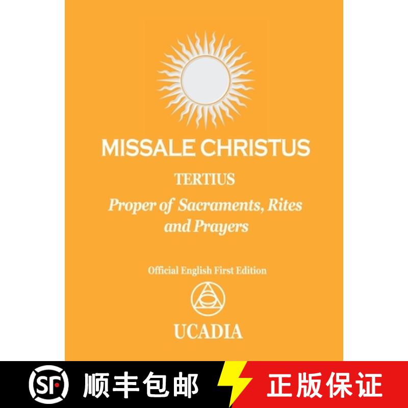 【3-4周达】Missale Christus - Tertius: Proper of Sacraments, Rites & Prayers [9781644190685]