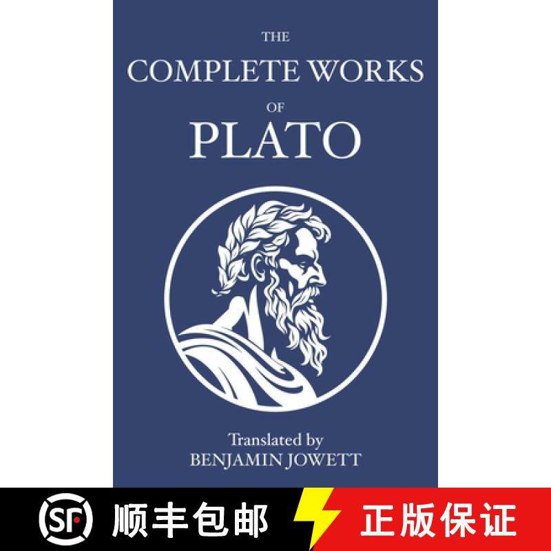 【3-4周达】The Complete Works of Plato: Socratic, Platonist, Cosmological, and Apocryphal Dialogues [9788793494589]