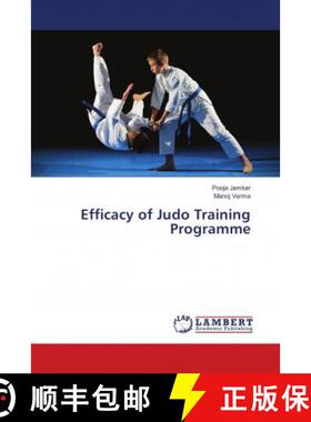 预订 Efficacy of Judo Training Programme [9786139832149]