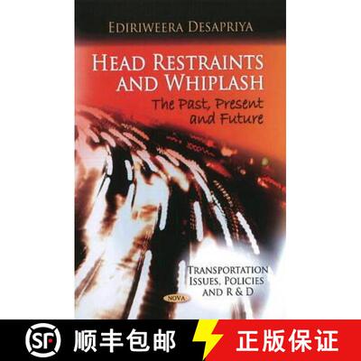 【3-4周达】Head Restraints and Whiplash: The Past, Present and Future [9781616681500]