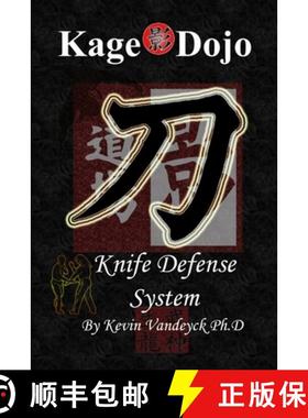 【3-4周达】Kage Dojo Knife Defense System [9781300966371]