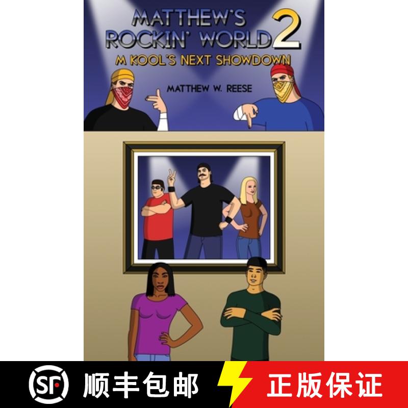 预订 Matthew's Rockin' World 2: M Kool's Next Showdown [9781647047986]