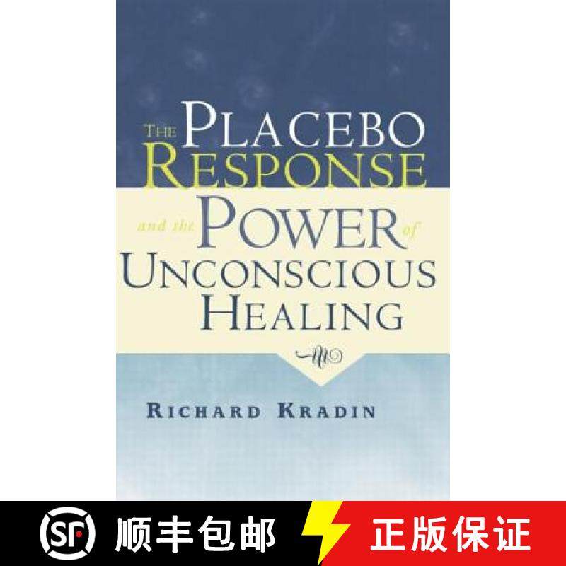 【3-4周达】The Placebo Response and the Power of Unconscious Healing [9781138881686]