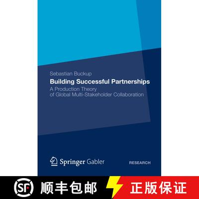 【3-4周达】Building Successful Partnerships: A Production Theory of Global Multi-Stakeholder Collabor... [9783834940636]