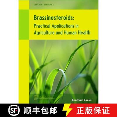 【3-4周达】Brassinosteroids: Practical Applications in Agriculture and Human Health [9781608056545]