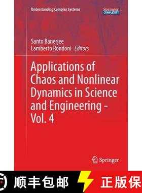 【3-4周达】Applications of Chaos and Nonlinear Dynamics in Science and Engineering - Vol. 4 [9783319362403]