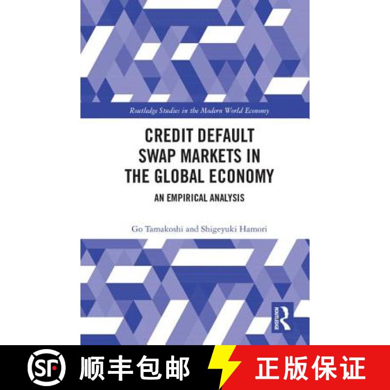 【3-4周达】Credit Default Swap Markets in the Global Economy: An Empirical Analysis [9781138244726]