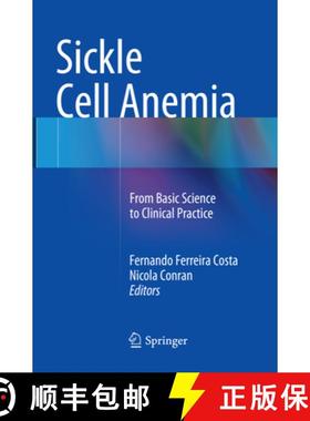 【3-4周达】Sickle Cell Anemia: From Basic Science to Clinical Practice [9783319791531]