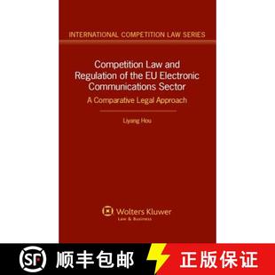 the Legal Competition and ... Comparative Electronic 9789041140470 Sector Regulation Law 预订 Communications