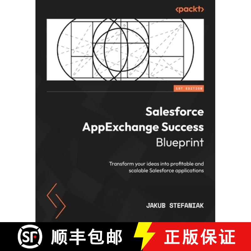 预订 Salesforce AppExchange Success Blueprint: Transform your ideas into profitable and scalable Sale... [9781835089545]