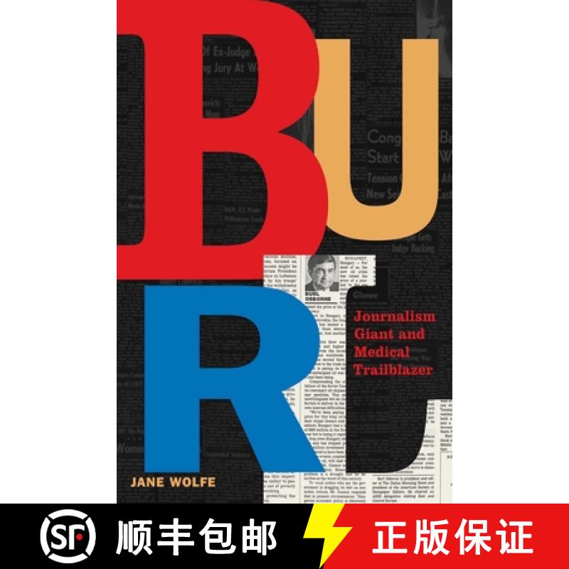 【3-4周达】Burl: Journalism Giant and Medical Trailblazer [9781524871796]