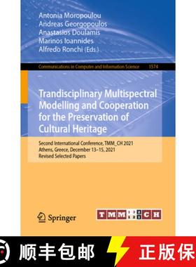 【3-4周达】Trandisciplinary Multispectral Modelling and Cooperation for the Preservation of Cultural ... [9783031202520]