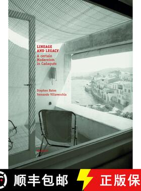 【3-4周达】Lineage and Legacy : A Certain Modernism in Cadaqués [9783037613016]