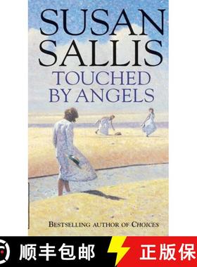 【3-4周达】Touched By Angels : a compelling wartime saga capturing the lives and loves of three young... [9780552162814]