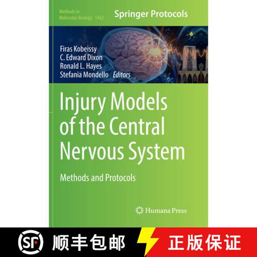 【3-4周达】Injury Models of the Central Nervous System : Methods and Protocols (Softcover reprint of ... [9781493981472]