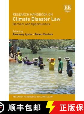【3-4周达】Research Handbook on Climate Disaster Law – Barriers and Opportunities [9781786430021]