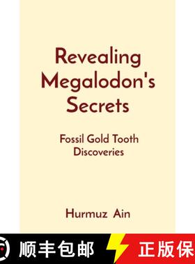 【3-4周达】Revealing Megalodon's Secrets: Fossil Gold Tooth Discoveries [9788196799373]