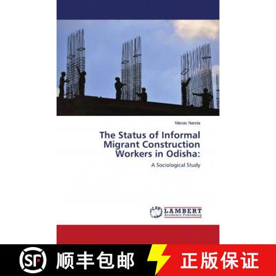 预订 The Status of Informal Migrant Construction Workers in Odisha: [9786203197167]