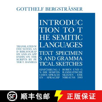 【3-4周达】Introduction to the Semitic Languages – Text Specimens and Grammatical Sketches [9780931464102]