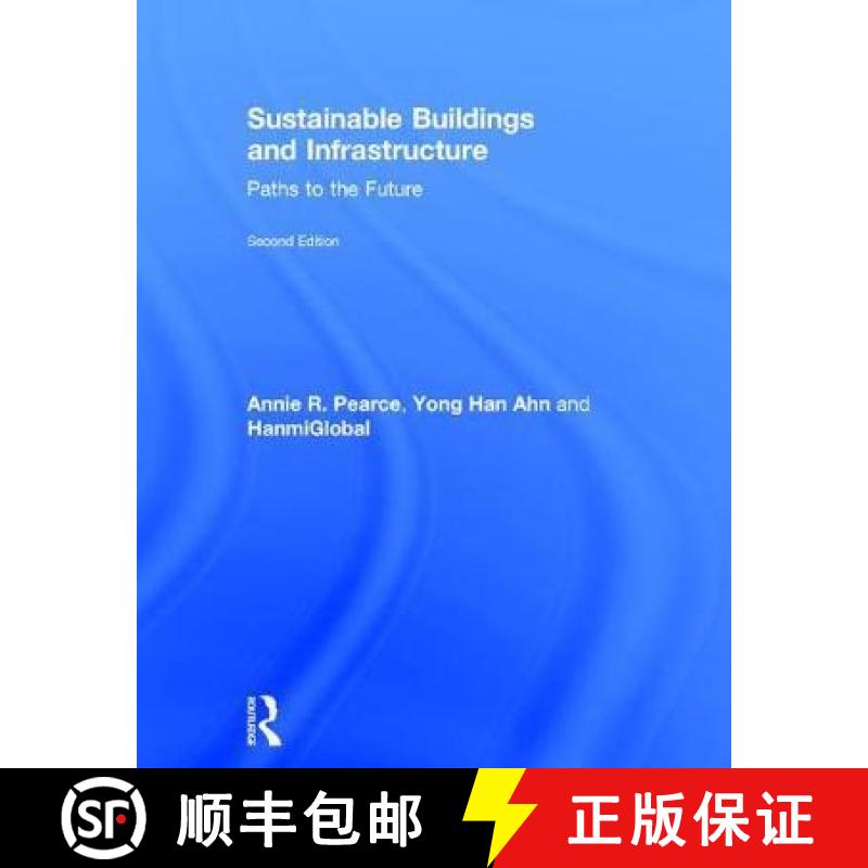 【3-4周达】Sustainable Buildings and Infrastructure: Paths to the Future [9781138672239]