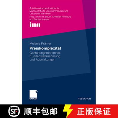 【3-4周达】Preiskomplexität: Gestaltungsmerkmale, Kundenwahrnehmung und Auswirkungen [9783834923363]