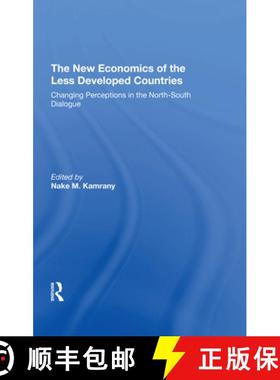 【3-4周达】The New Economics of the Less Developed Countries: Changing Perceptions in the North-South... [9780367294342]