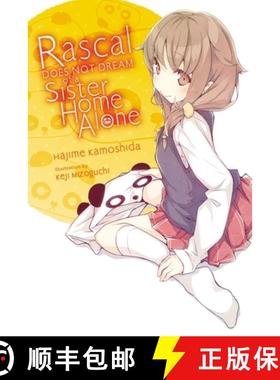 预订 Rascal Does Not Dream of a Sister Home Alone (Light Novel): Volume 5 [9781975312602]
