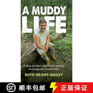【3-4周达】精装 A Muddy Life: A Mom and Son's Differing Perspectives on Living with Cerebral Palsy [9798998967917]