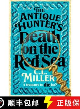 【3-4周达】The Antique Hunter's Guide to Murder: Death on the Red Sea: The Second Installment In Your... [9781035021758]