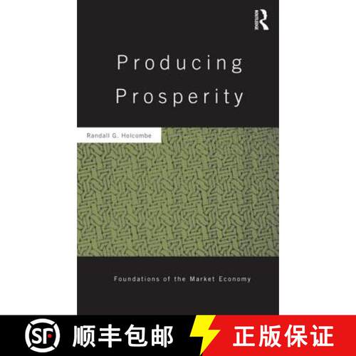 【3-4周达】精装 Producing Prosperity : An Inquiry into the Operation of the Market Process [9780415643948]