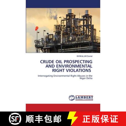 【3-4周达】Crude Oil Prospecting and Environmental Right Violations [9786209866661]