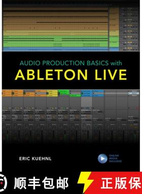 预订 Audio Production Basics with Ableton Live [9781538137567]