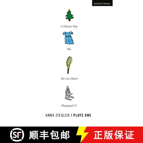 【3-4周达】Anna Ziegler: Plays One: Photograph 51; A Delicate Ship Boy; The Last Match [9781350350250]