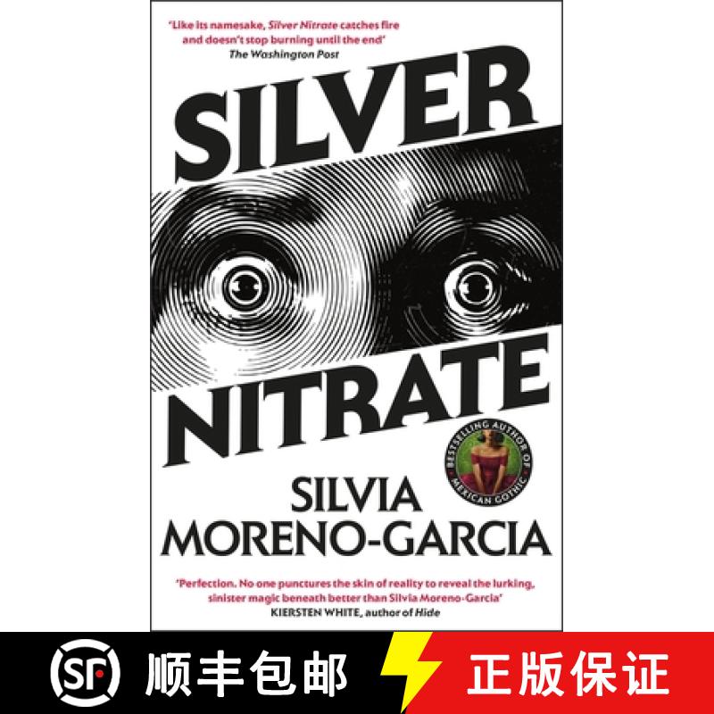 【3-4周达】Silver Nitrate : The Dark, Gripping 1990s Horror-Thriller by the Bestselling Author of MEX... [9781529418064]