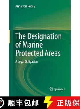 【3-4周达】The Designation of Marine Protected Areas : A Legal Obligation [9783031291746]