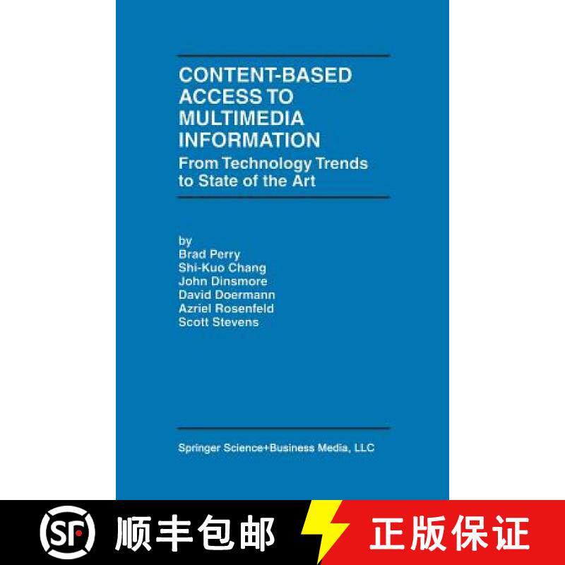 【3-4周达】Content-Based Access to Multimedia Information : From Technology Trends to State of the Art [9781461372882]