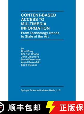 【3-4周达】Content-Based Access to Multimedia Information : From Technology Trends to State of the Art [9781461372882]