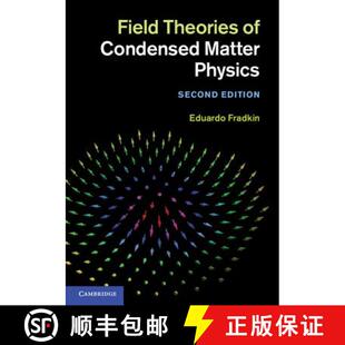 Theories 9780521764445 凝聚态物理场论 Physics Field Matter 现货 Condensed