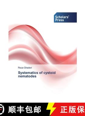 预订 Systematics of cystoid nematodes [9786138829386]