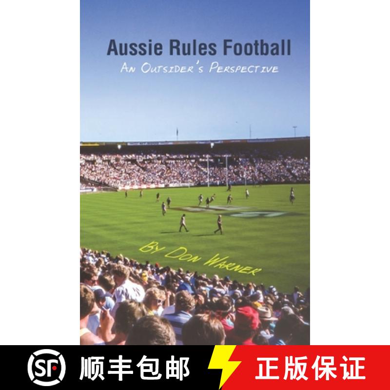 【3-4周达】Aussie Rules Football: An Outsider's Perspective [9780645031508]