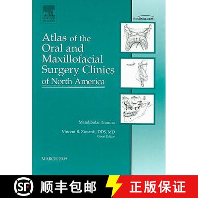 【3-4周达】精装 Mandibular Trauma, an Issue of Atlas of the Oral and Maxillofacial Surgery Clinics: V... [9781437704556]