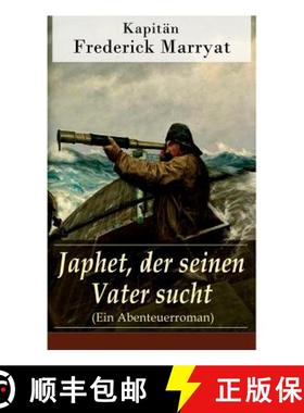 【3-4周达】Japhet, der seinen Vater sucht (Ein Abenteuerroman) [9788026863526]
