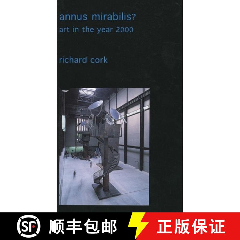 【4周达】Annus Mirabilis?: Art in the Year 2000 [9780300095111]