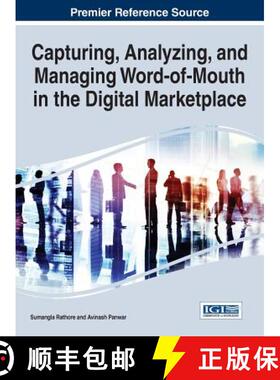 【3-4周达】Capturing, Analyzing, and Managing Word-of-Mouth in the Digital Marketplace [9781466694491]