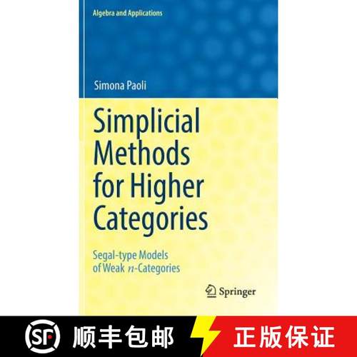 【3-4周达】Simplicial Methods for Higher Categories : Segal-type Models of Weak n-Categories [9783030056735]
