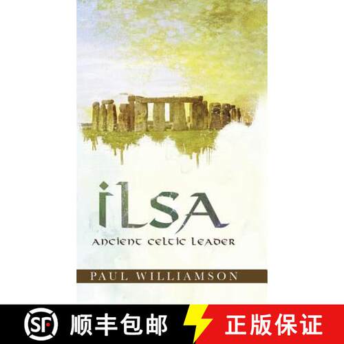 【3-4周达】精装 Ilsa: Ancient Celtic Leader [9781452514796]