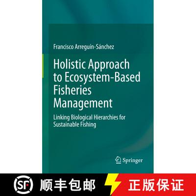 【3-4周达】精装 Holistic Approach to Ecosystem-Based Fisheries Management : Linking Biological Hierar... [9783030968465]