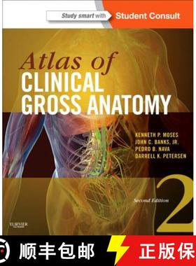 【3-4周达】Atlas of Clinical Gross Anatomy: With STUDENT CONSULT Online Access [9780323077798]